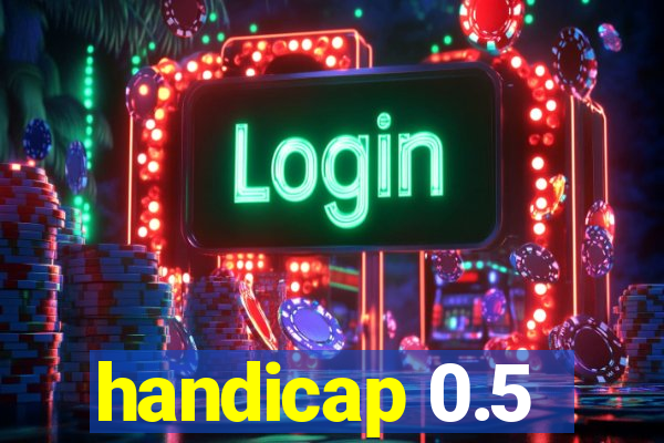 handicap 0.5